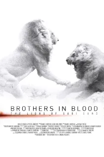 دانلود فیلم Brothers in Blood: The Lions of Sabi Sand 2015