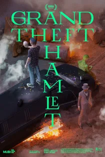 دانلود فیلم Grand Theft Hamlet 2024