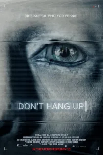 دانلود فیلم Don’t Hang Up 2016 بدون سانسور