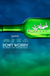دانلود فیلم Don’t Worry, He Won’t Get Far on Foot 2018