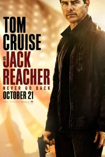 دانلود فیلم Jack Reacher: Never Go Back 2016 بدون سانسور