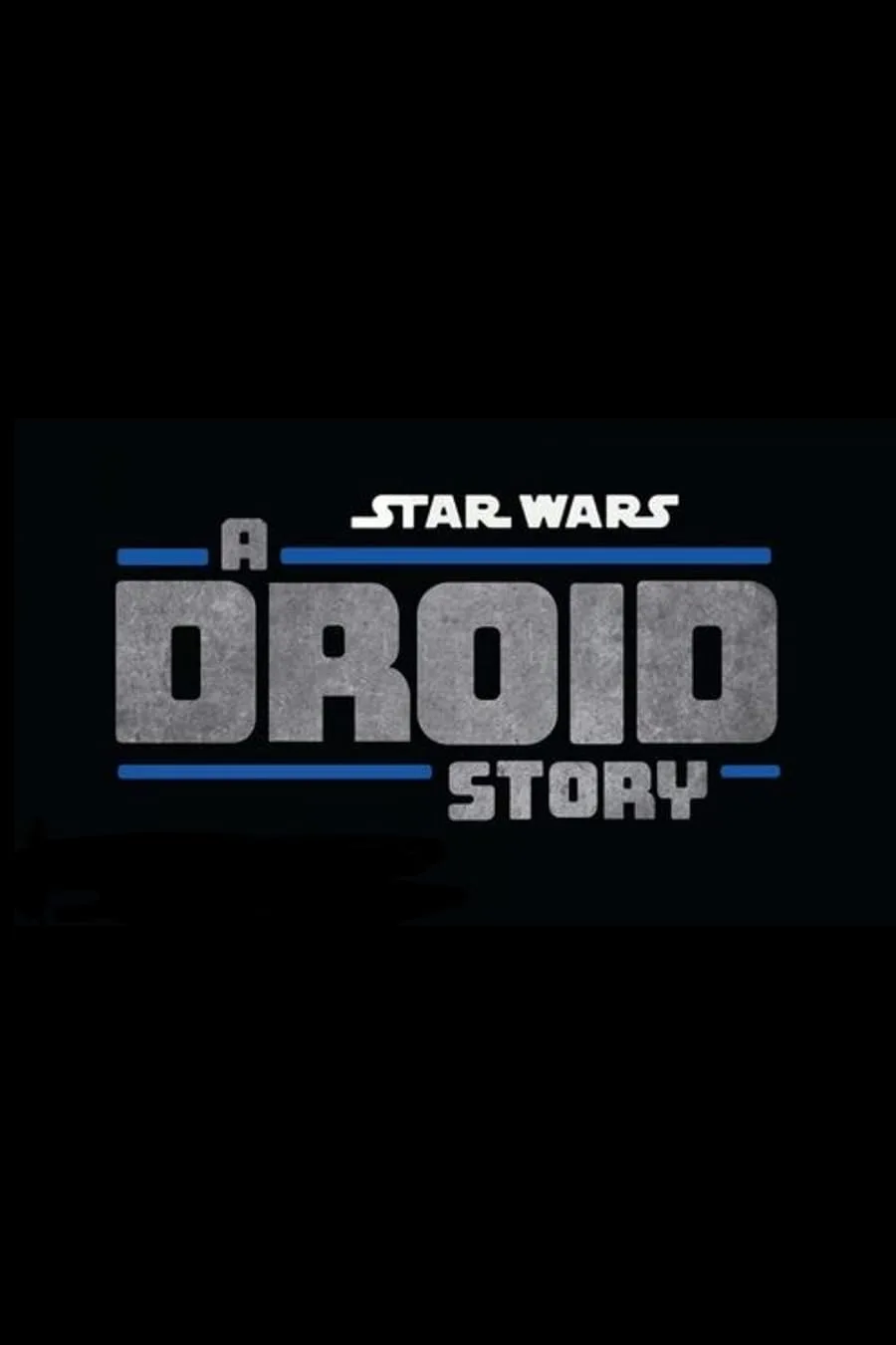 دانلود فیلم Star Wars: A Droid Story 2025 بدون سانسور