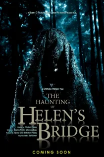 دانلود فیلم The Haunting of Helen’s Bridge 2025 بدون سانسور