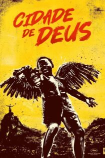 دانلود فیلم City of God 2002 بدون سانسور