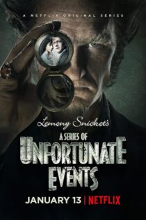 دانلود سریال A Series of Unfortunate Events بدون سانسور
