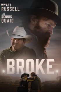 دانلود فیلم Broke 2025 بدون سانسور