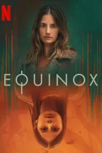 دانلود سریال Equinox بدون سانسور