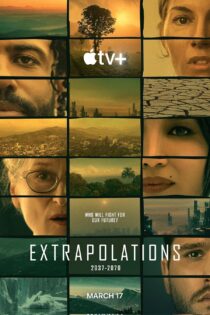 دانلود سریال Extrapolations بدون سانسور