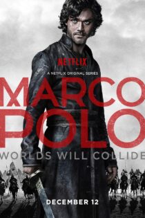 دانلود سریال Marco Polo بدون سانسور