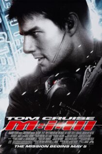 دانلود فیلم Mission: Impossible III 2006 بدون سانسور