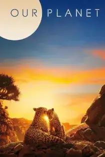 دانلود سریال Our Planet بدون سانسور
