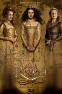 دانلود سریال Reign بدون سانسور