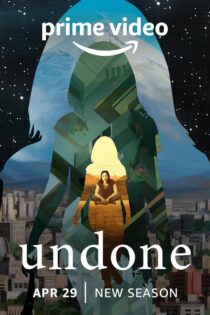 دانلود سریال Undone بدون سانسور