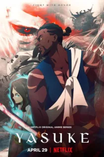 دانلود سریال Yasuke بدون سانسور