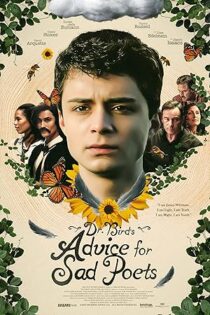 دانلود فیلم Dr. Bird’s Advice for Sad Poets 2021 بدون سانسور
