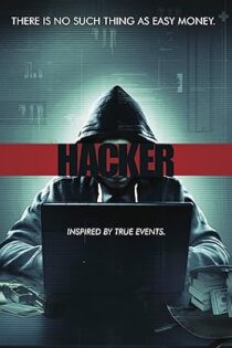 دانلود فیلم Hacker 2016 بدون سانسور